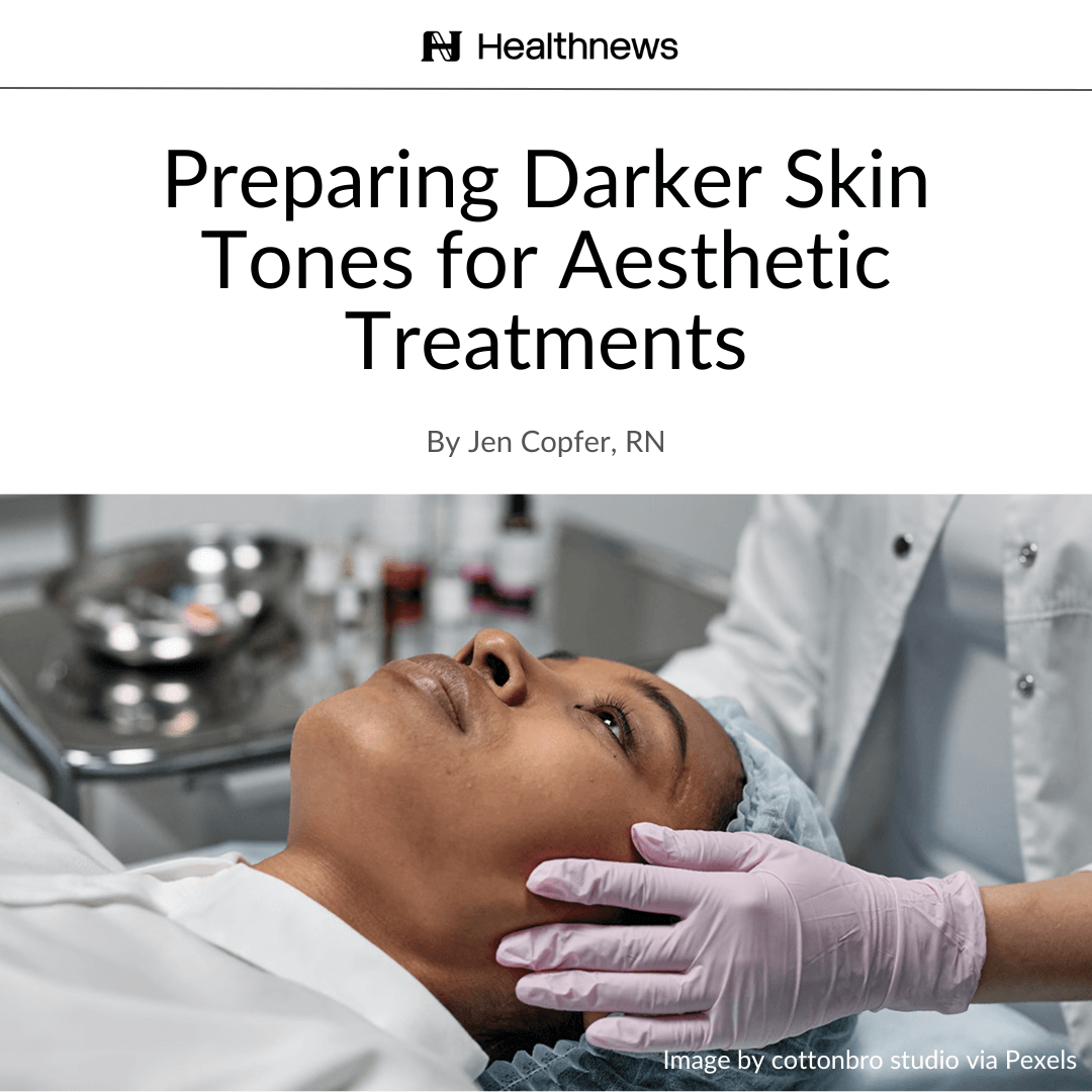 Darker Skin Tones Getting Aesthetic Treatments